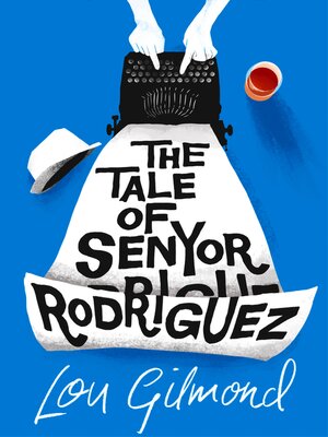 cover image of The Tale of Senyor Rodriguez